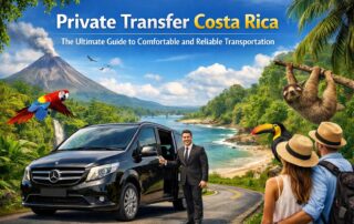 Private Transfer Costa Rica The Ultimate Guide to Comfortable and Reliable Transportation